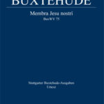 Buxtehude: Membra Jesu nostri