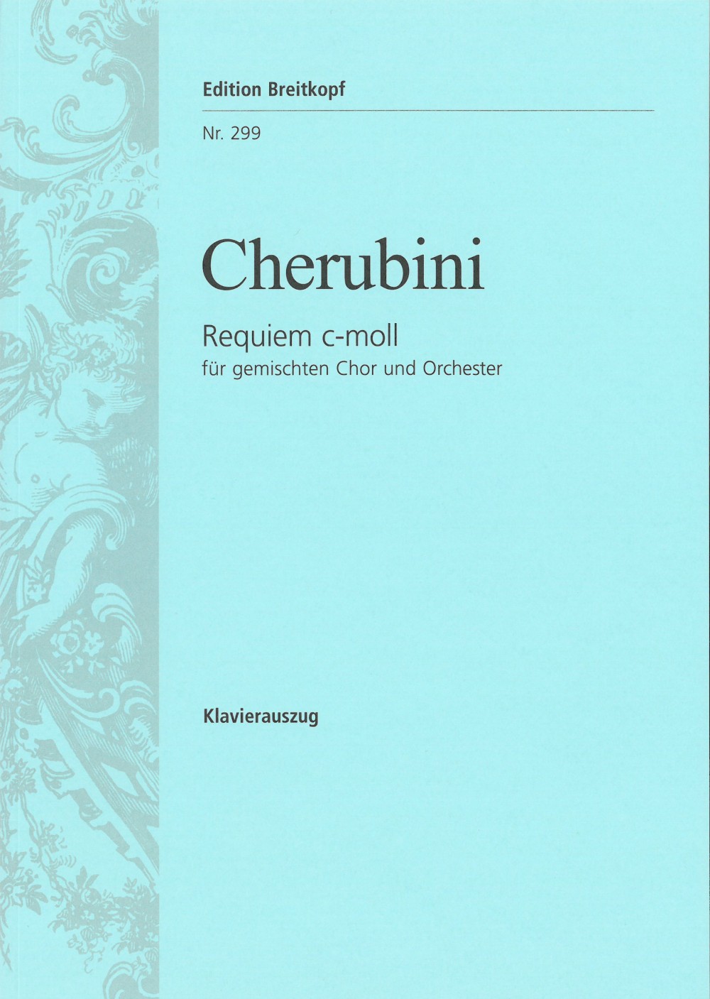 Cherubini, Luigi : Requiem In C Minor