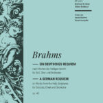 Brahms, Johannes : A German Requiem Op. 45