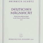 Schütz, Heinrich : Deutsches Magnificat