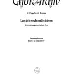 Lasso, Orlando di : Landsknechtsständchen "Matona mia cara"