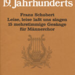 Schubert, Franz : Leise, leise lasst uns singen