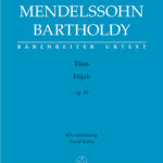 Mendelssohn Bartholdy, Felix : Elijah