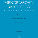 Mendelssohn Bartholdy, Felix : Psalm "Non nobis Domine" / "Nicht unserm Namen, Herr"