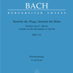 Bach, Johann Sebastian : Bereitet die Wege, bereitet die Bahn