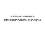 Busenello_Claudio Monteverdi : L'Incoronazione Di Poppea