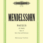 Felix Mendelssohn Bartholdy : Paulus Op. 36 (KA)