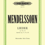 Felix Mendelssohn Bartholdy : 17 Male Choruses