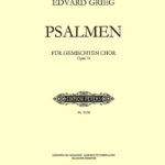 Edvard Grieg : 4 Psalms