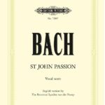 Johann Sebastian Bach : St. John Passion BWV 245 - English Vocal Score