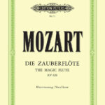 Wolfgang Amadeus Mozart : The Magic Flute/Die Zauberflöte