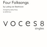 Ludwig van Beethoven : Four Folksongs