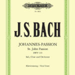 Johann Sebastian Bach : St. John Passion BWV 245