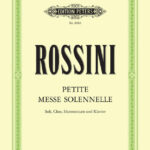 Gioachino Rossini : Petite Messe Solennelle