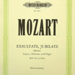 Wolfgang Amadeus Mozart : Exsultate Jubilate K.165