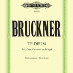 Anton Bruckner : Te Deum