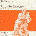 Georg Friedrich Händel : Utrecht Jubilate