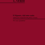 Giuseppe Verdi : I Lombardi Alla Prima Crociata: O Signore,