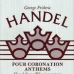 Georg Friedrich Händel : Four Coronation Anthems