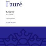 Gabriel Fauré : Requiem