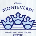 Claudio Monteverdi : Vespers (1610)