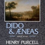 Henry Purcell : Dido And Aeneas