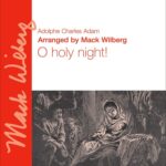 Adolphe Adam : O Holy Night! - SATB/Piano