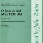 Tomás Luis de Victoria : O magnum mysterium