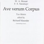 Wolfgang Amadeus Mozart : Ave Verum Corpus