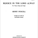 Henry Purcell : Rejoice in the Lord alway