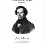 Felix Mendelssohn Bartholdy : Ave Maria