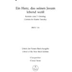 Bach, Johann Sebastian : Ein Herz, das seinen Jesum lebend wei?