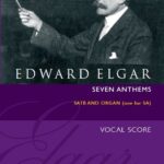 Edward Elgar : Seven Anthems - Revised