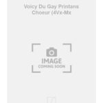 Claude Le Jeune : Voicy Du Gay Printans Choeur (4Vx-Mx