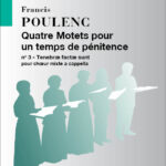 Francis Poulenc : Quatre Motets Pour Un Temps De Penitence no3 -