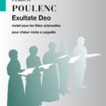 Francis Poulenc : Exultate Deo